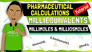 Learn How to Calculate Milliequivalents Millimoles and Milliosmoles Like a Pro  Pharma Secrets [upl. by Ahsahs517]