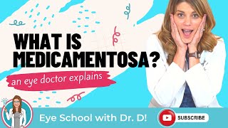 What is Medicamentosa  Eye Doctor Explains [upl. by Jarvey758]