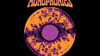 Monophonics Mirage [upl. by Nivrac]