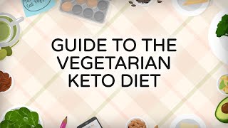 Guide to the Vegetarian Keto Diet [upl. by Anaitak]