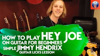 How to Play Hey Joe On Guitar for Beginners  Simple Jimi Hendrix Guitar Licks Lesson [upl. by Lunna]