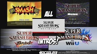 All Super Smash Bros Intros  From 64 to Ultimate 64 Melee Brawl Wii U Ultimate [upl. by Bonnibelle]