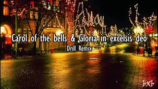 Carol Of The Bells amp Gloria In Excelsis Deo  Drill Type Beat Remix [upl. by Brentt]