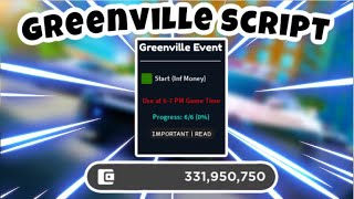 EVENT Greenville Infinite Money Script  20 Million In Seconds  PASTEBIN [upl. by Aerdna826]