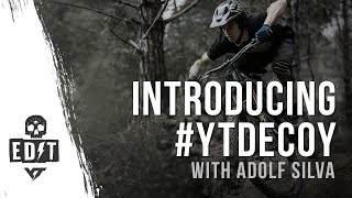 Adolf Silva introduces the DECOY  YT Industries allnew EMTB [upl. by Enihsnus]