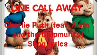 One Call away Charlie Puth feat Alvine and the chipmunks Song Lyrics [upl. by Aredna943]