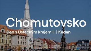 Den s Ústeckým krajem II  Chomutovsko Kadaň [upl. by Chadbourne]