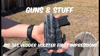 Sig P365 Vedder Holster First Impressions [upl. by Collin970]