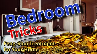 Bedroom Feng Shui Secrets to Maximize Wealth  Feng Shui Treatment [upl. by Eremehc839]