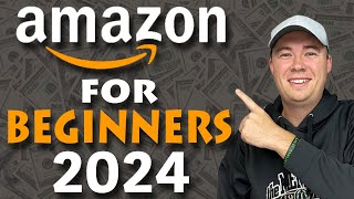 How to Start Selling on Amazon in 2024 Step by Step Beginners Guide [upl. by Norihs]