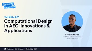 Computational Design in AEC Innovations and Applications [upl. by Ellezig]