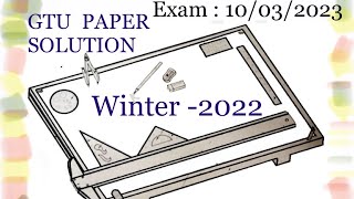 GTU Paper Solution  BE Winter 2022 GTU  part1 Engineering Graphics and Design3110013Q1 [upl. by Assirram]