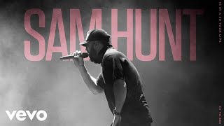 Sam Hunt  Ex To See Live From 15 In A 30 Tour Official Audio [upl. by Rayner585]