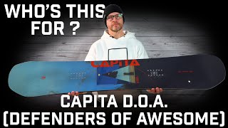 Whos This For Capita Defenders Of Awesome DOA Snowboard [upl. by Ennaeilsel796]