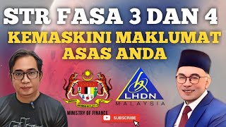 STR FASA 3 DAN FASA 4 KEMASKINI MAKLUMAT DAN PERMOHONAN [upl. by Tiloine]