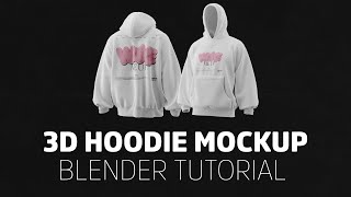 3D Hoodie Mockup  Blender Tutorial Beginner friendly [upl. by Semaj]