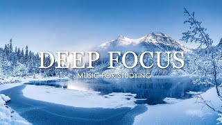 Deep Focus Music To Improve Concentration  12 Hours of Ambient Study Music to Concentrate 617 [upl. by Donoho]