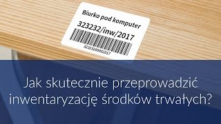 Jak wykonać inwentaryzację środków trwałych [upl. by Nylleoj]