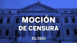 Programa especial en DIRECTO  MOCIÓN DE CENSURA del PSOE a Rajoy [upl. by Edac]