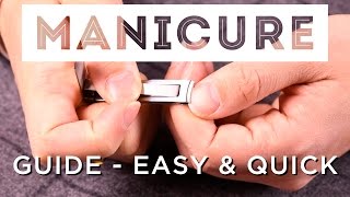 MANicure At Home  How To Take Care Of Your Nails Hands amp Cuticles Like A WellGroomed Gentleman [upl. by Trawets853]