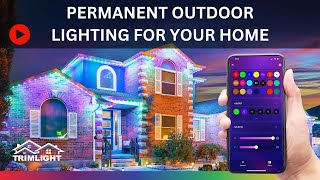 Permanent Outdoor Lighting for Your Home  Trimlight [upl. by Winna452]