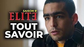 ÉLITE SAISON 8  TOUT SAVOIR Date Casting Intrigues [upl. by Hairem]