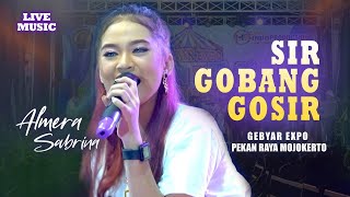 SIR GOBANG GOSIR  Almera Sabrina ft NIRWANA COMEBACK  EXPO MOJOKERTO LIVE MUSIC [upl. by Lavotsirc]