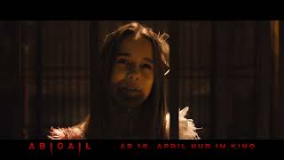 ABIGAIL  ab 18 April nur im Kino HD [upl. by Hansen]