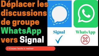 Comment migrer groupe WhatsApp vers Signal  déplacer vos groupes WhatsApp vers Signal [upl. by Adneram]