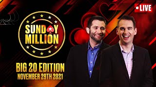 109 SUNDAY MILLION BIG 20 EDITION 1 GTD♠️ Hosted by Hartigan Stapes amp Ho ♠️ PokerStars [upl. by Nairbal994]