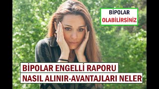 Bipolar OlabilirsinizEngelli Raporunuzu Alın [upl. by Haletta]