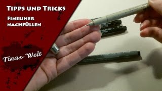 Tipps und Tricks Fineliner nachfüllen [upl. by Enailil]