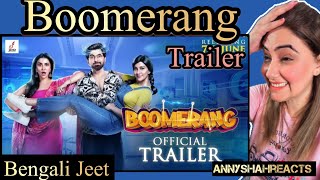 Boomerang Official Trailer Bengali Annyshahreacts [upl. by Down]