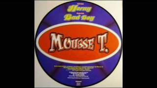 Mousse T  Bad Boy [upl. by Etam]