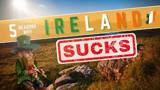 5 BAD SIDES of IRELAND  LIVING in IRELAND [upl. by Hsara]