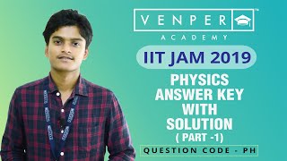 JAM 2019  Physics Solutions Part I [upl. by Havens447]