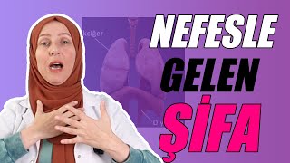 NEFESLE GELEN ŞİFA  Nefes Egzersizleri Nasıl Yapılır  Fizyoterapist Aynur BAŞ [upl. by Surdna]