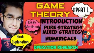 1  Game Theory  Pure strategy  Mixed Strategy  Numericals  Operation Research [upl. by Nigen]