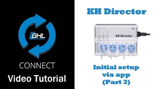 KH Director initial setup via app Part 3 [upl. by Aicilanna848]