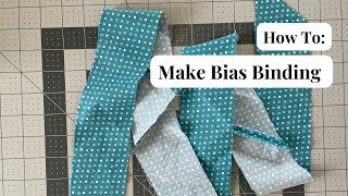 How to Make Bias Binding from a Square of Fabric [upl. by Suzzy]