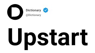 Upstart Meaning In English [upl. by Lemmueu793]