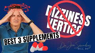 BEST Supplements for Dizziness and Vertigo  Dr Jon Saunders [upl. by Brigette]