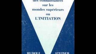 12 LInitiation  Rudolf Steiner  lecture Jean Naroun [upl. by Aicertap]