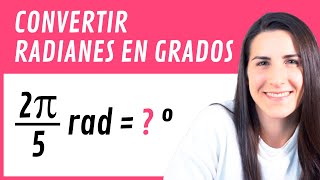 Convertir RADIANES en GRADOS 🌝 [upl. by Encratis]