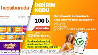 Hepsiburada İndirim Kodu Nasıl Kullanılır Nereden ve Nasıl Alınır [upl. by Eceirtal]