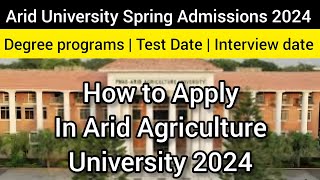 Pir Mahar Ali Shah Arid Agriculture University  UAARadmission 2024  How to Apply Arid University [upl. by Jenda]