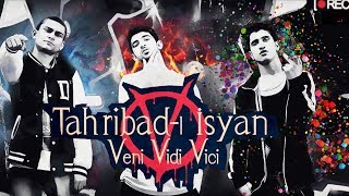 Tahribadı İsyan  Veni Vidi Vici Official Audio [upl. by Simah989]