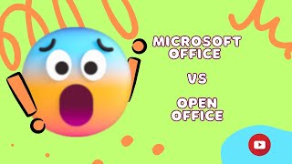 OpenOffice vs Microsoft Office [upl. by Leary]