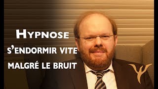 Hypnose pour dormir vite même avec du bruit ronflements voisin acouphènes hyperacousie [upl. by Satsoc854]