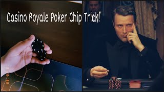 Casino Royale Poker Chip Trick Le Shiffre  Tutorial [upl. by Eittam]